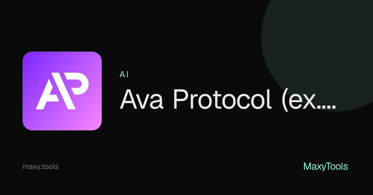 Ava Protocol (ex. OAK) - 중단 on MaxyTools | Maxy Tools